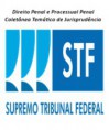 Direito Penal e Processual Penal - Coletânea Temática de Jurisprudência